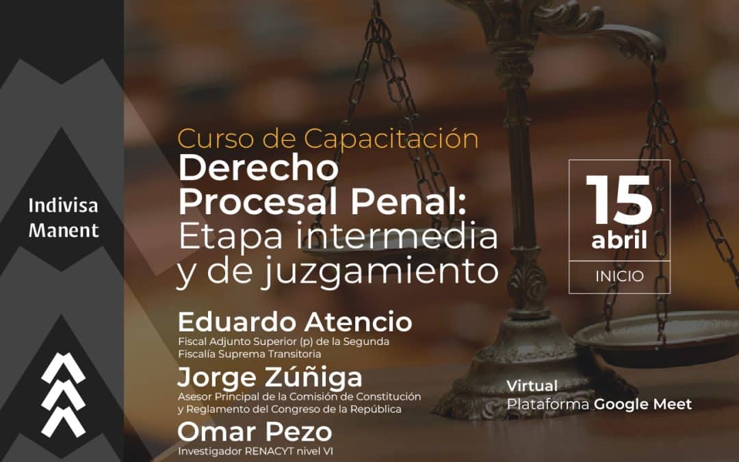 Curso de Capacitación de Derecho Procesal Penal: Etapa intermedia y de Juzgamiento